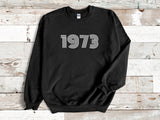 1973 Sweatshirt, 50th Birthday jumper, 50th Birthday gift idea, customise year sweatshirt, personalise year jumper - little crafty souls