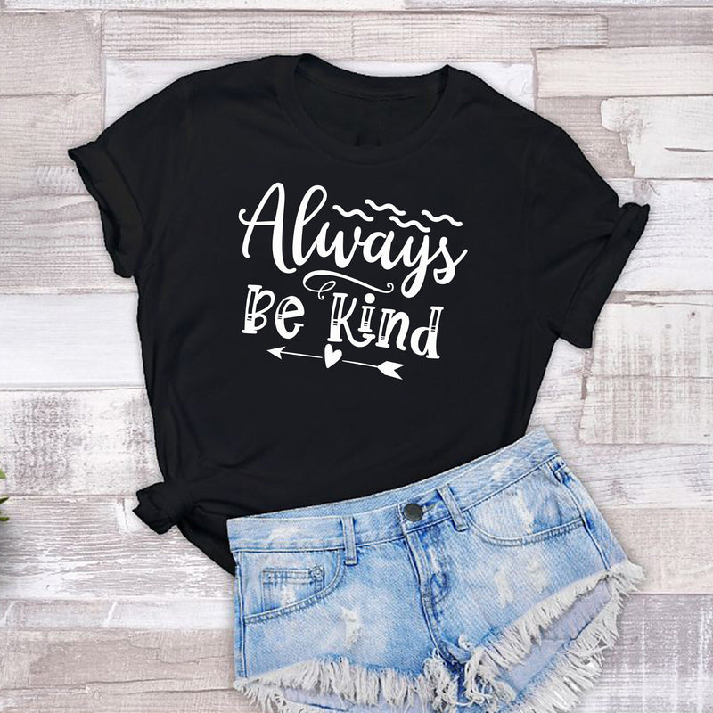 Always Be Kind T Shirt - little crafty souls