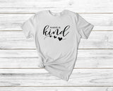 Always be kind tshirt, be kind be you tshirt empowerment tshirt, international womens day shirt, mental health shirt, girl power shirt, - little crafty souls