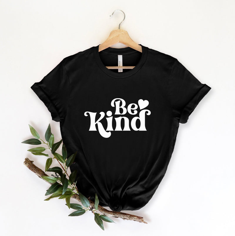 Be kind tshirt, empowerment tshirt, international womens day shirt, mental health shirt, girl power shirt, international womens day tshirt - little crafty souls