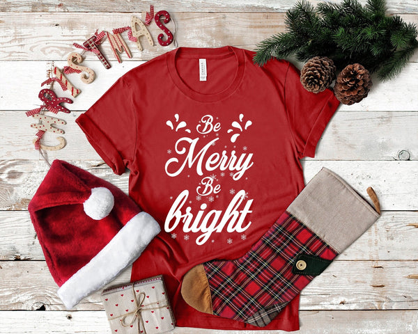 Be Merry Be Bright Christmas Tshirt - little crafty souls