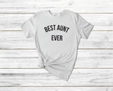 Best Aunt Ever Tshirt - little crafty souls