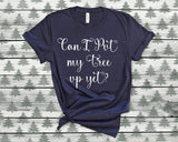 Can I Put My Tree Up Yet? Funny Xmas Tshirt - little crafty souls