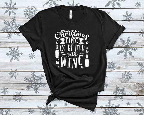 Christmas Time Is Better With Wine Tshirt - little crafty souls