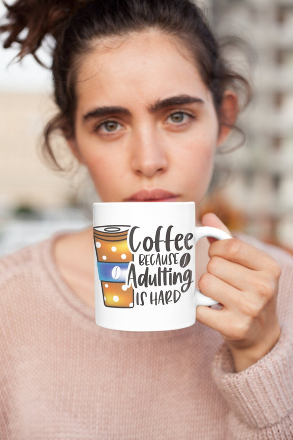 Coffee because adulting is hard, funny mug, office gift, offensive mug, gift for her, joke mugs, sassy mug - little crafty souls