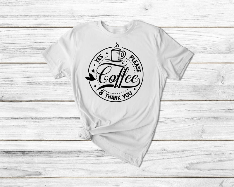 Coffee Yes Please Funny Coffee Tshirt - little crafty souls