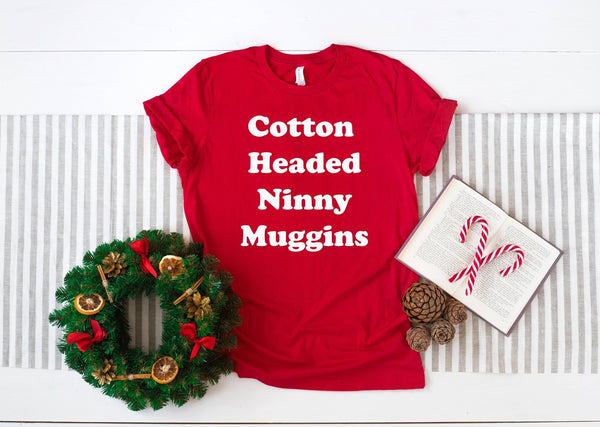 Cotton Headed Ninny Muggins Tshirt - little crafty souls