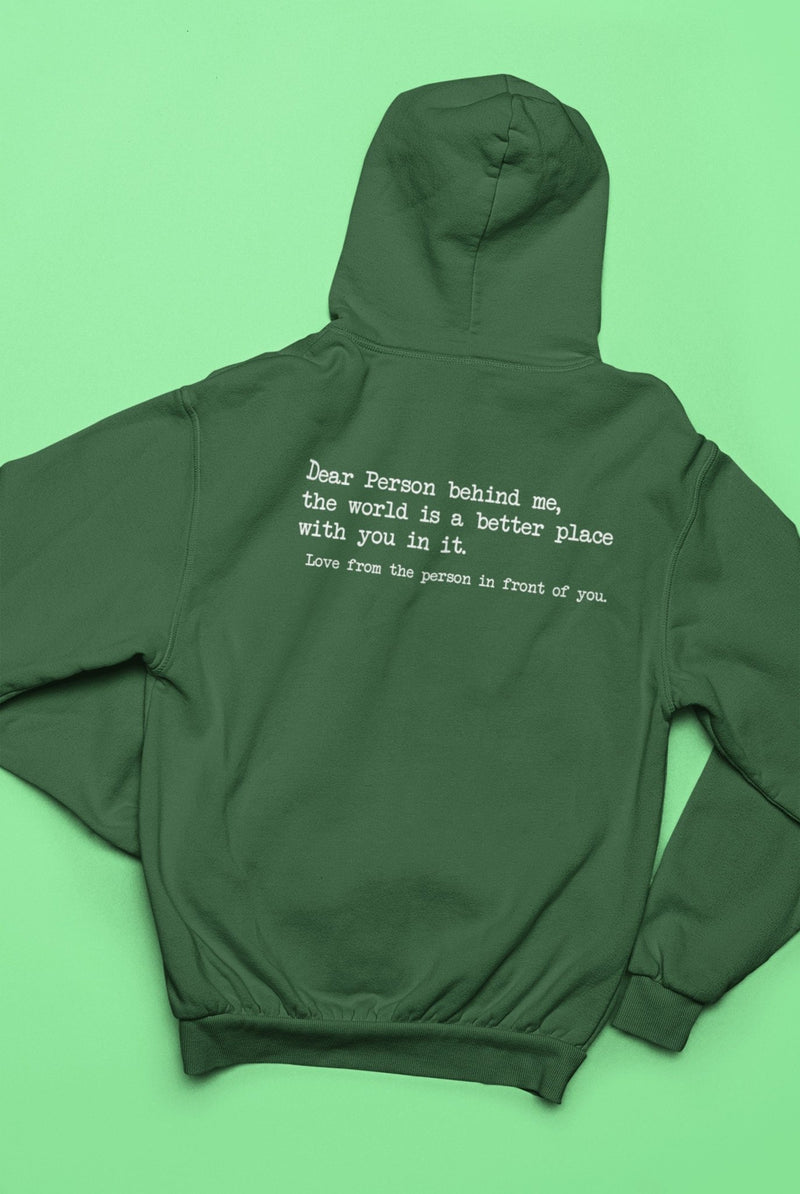 Dear Person Behind Me Hoodie - Personalised Be Kind Message Hoody - Mental Health Awareness Hoodie, to the person behind me hoody - little crafty souls