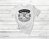 Drink Coffee And Do Good Things Funny Coffee Tshirt - little crafty souls