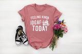 feeling kinda idgaf ish today shirt, funny tshirt, girls sassy shirt, sassy tshirt, girl gift, gift for her, funny girls tshirts idgaf shirt - little crafty souls