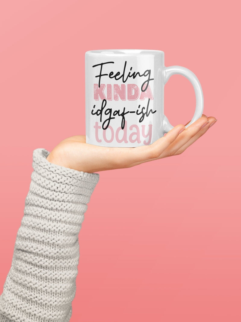 Feeling kinda IDGAFish today, funny mug, office gift, offensive mug, gift for her, joke mugs, sassy mug - little crafty souls