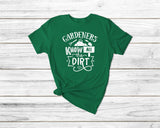 Gardners Know All The Dirt Funny Gardening Tshirt - little crafty souls