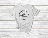 Girl Mama Tshirt - little crafty souls