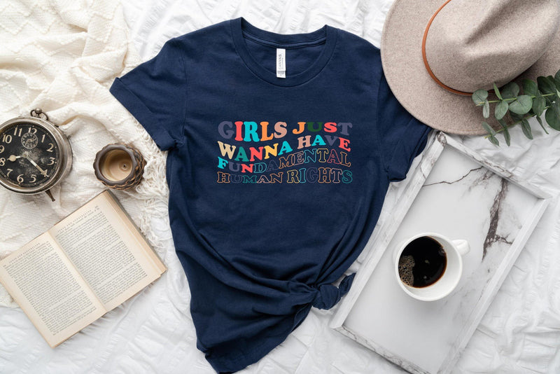 Girls Just Wanna Have Fundamental Human Rights tshirt, Pro Choice Shirt, Rights Shirt for Women, Women's Rights, Feminist Shirts, abortion - little crafty souls