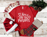 Here For The Presents Christmas Tshirt - little crafty souls