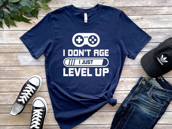 I Don'T Age I Just Level Up Tshirt - little crafty souls