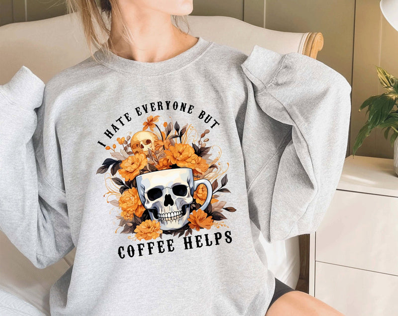 I hate everyone but coffee helps jumper - little crafty souls