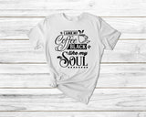 I Like My Coffee Black Like My Soul Funny Coffee Tshirt - little crafty souls