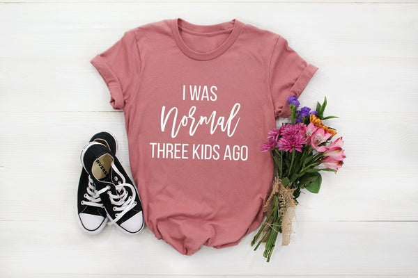 I Was Normal Three Kids Ago Tshirt - little crafty souls