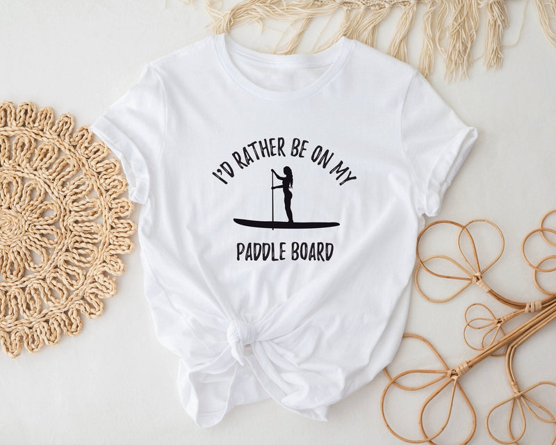 I'd rather be on my Paddle Board tshirt - little crafty souls