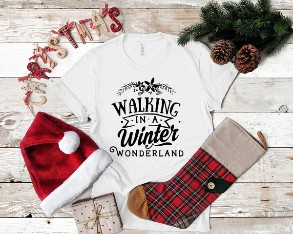 Walking in a Winter Wonderland Funny Christmas Tshirt| xmas t-shirt| ladies men's unisex tee| holidays merry christmas wine| winter snow |