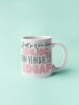 Just so we are clear IDK, IDC oh yeah and also IDGAF, funny mug, office gift, offensive mug, gift for her, joke mugs, sassy mug - little crafty souls