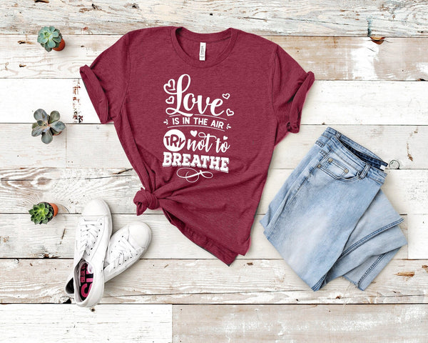 Love is in the air tshirt | Anti Valentines Day Tshirt| gift t-shirt| ladies men's unisex saying tshirt tee| tshirt tshirt | single - little crafty souls