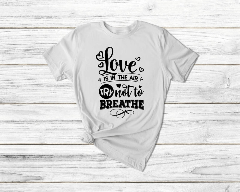 Love is in the air tshirt | Anti Valentines Day Tshirt| gift t-shirt| ladies men's unisex saying tshirt tee| tshirt tshirt | single - little crafty souls