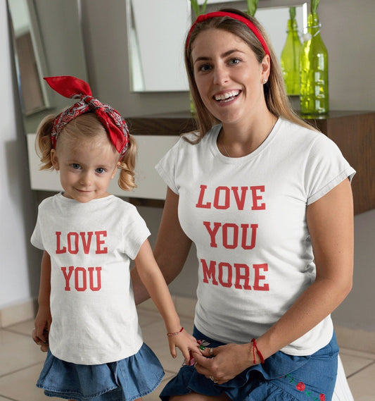 Love you Love you More Tshirts, Mama and me valentines, matching valentines day tshirts, mummy and me, mum and me, valentines day gift ideas - little crafty souls