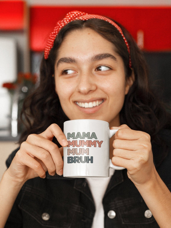 Mama Mummy Mum Brah, funny mug, mother's day gift, gift idea, gift for her, joke mugs, sassy mug - little crafty souls