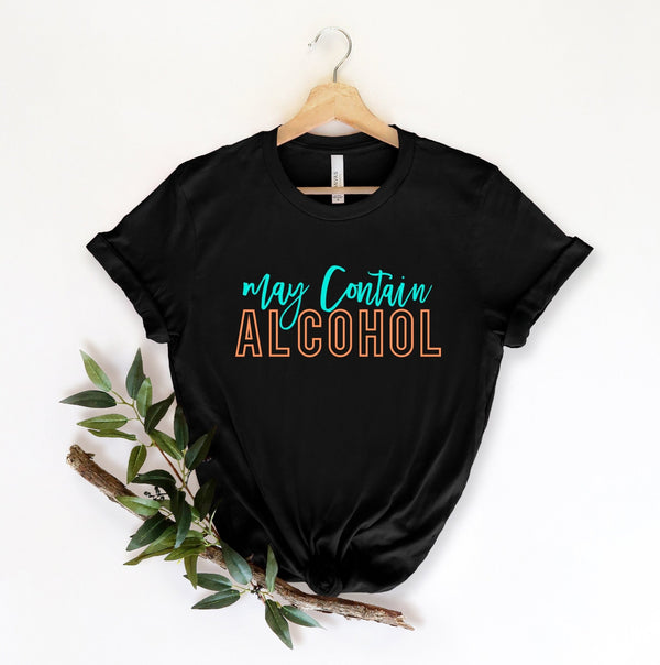 May contain alcohol tshirt, funny alcohol tshirt, funny alcohol shirt, drunk gift, funny beer gift, alcohol shirt, funny gin tshirt, summer - little crafty souls