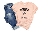 Raising The Future Tshirt - little crafty souls