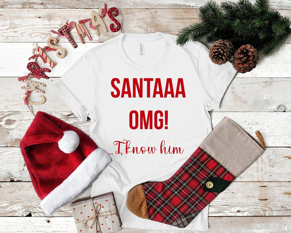 Santa Omg I Know Him Tshirt - little crafty souls