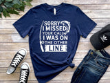 Sorry I Missed Your Call I Was On The Other Line Funny Fishing Tshirt - little crafty souls