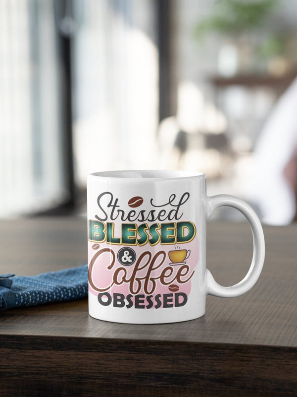 Stressed blessed and coffee obsessed, funny mug, office gift, offensive mug, gift for her, joke mugs, sassy mug - little crafty souls