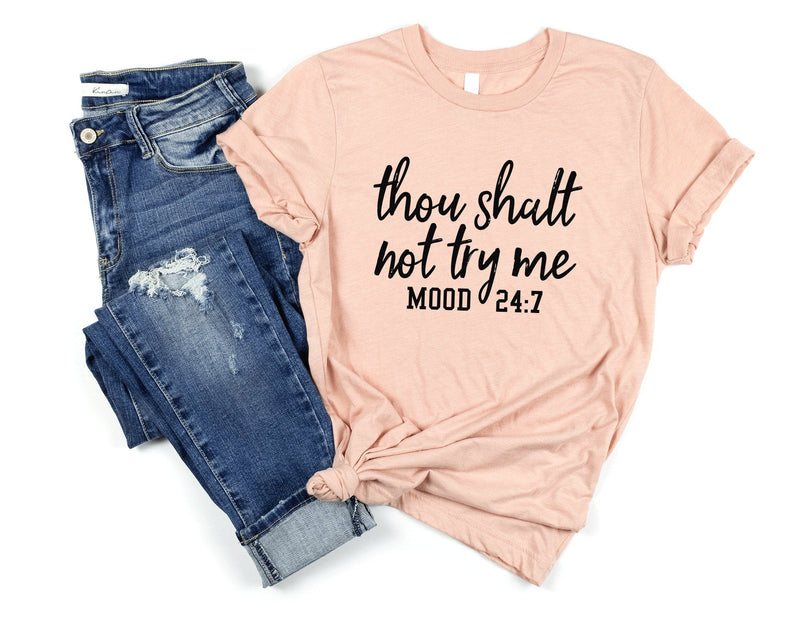 Thou Shall Not Try Me Tshirt - little crafty souls