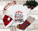 Too Cute Funny Christmas Tshirt - little crafty souls