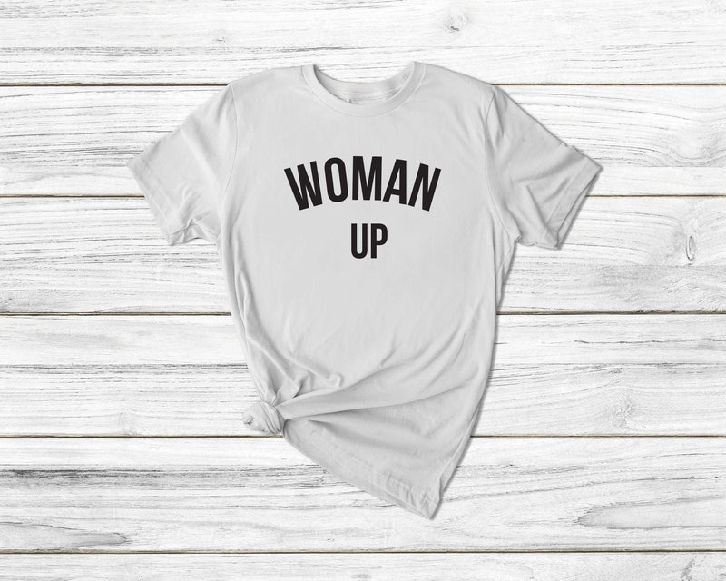 Woman Up Tshirt - little crafty souls