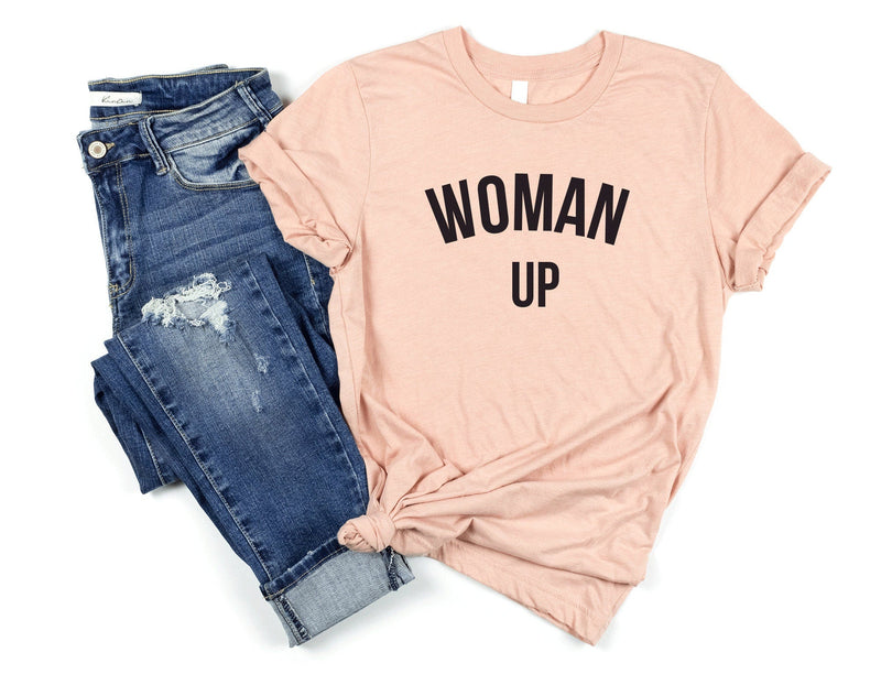 Woman Up Tshirt - little crafty souls